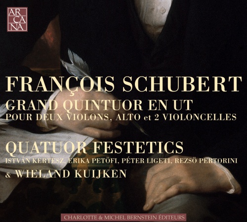 Schubert: Grand Quintuor en ut pour deux violons, alto et 2 violoncelles